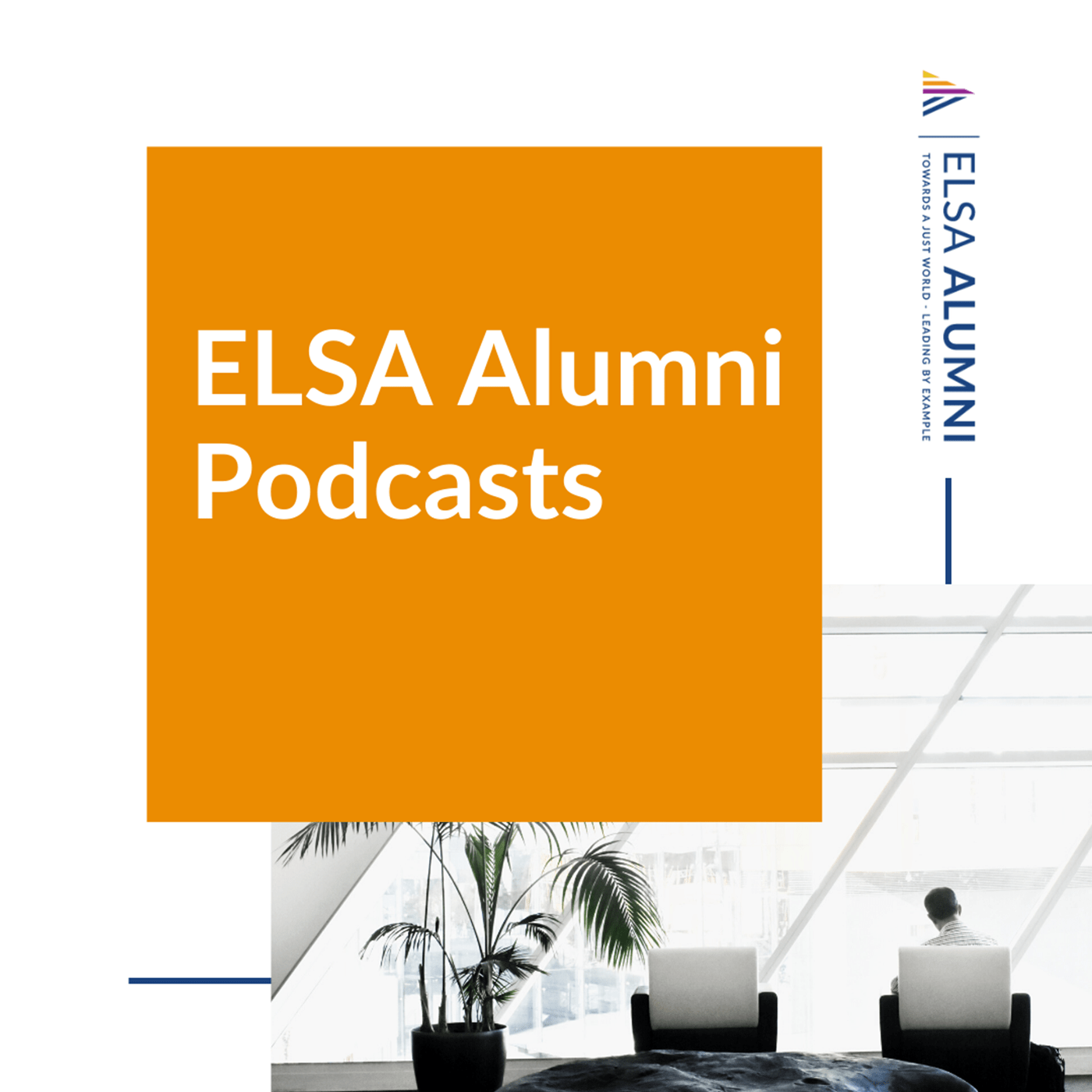 ELSA Alumni Podcasts